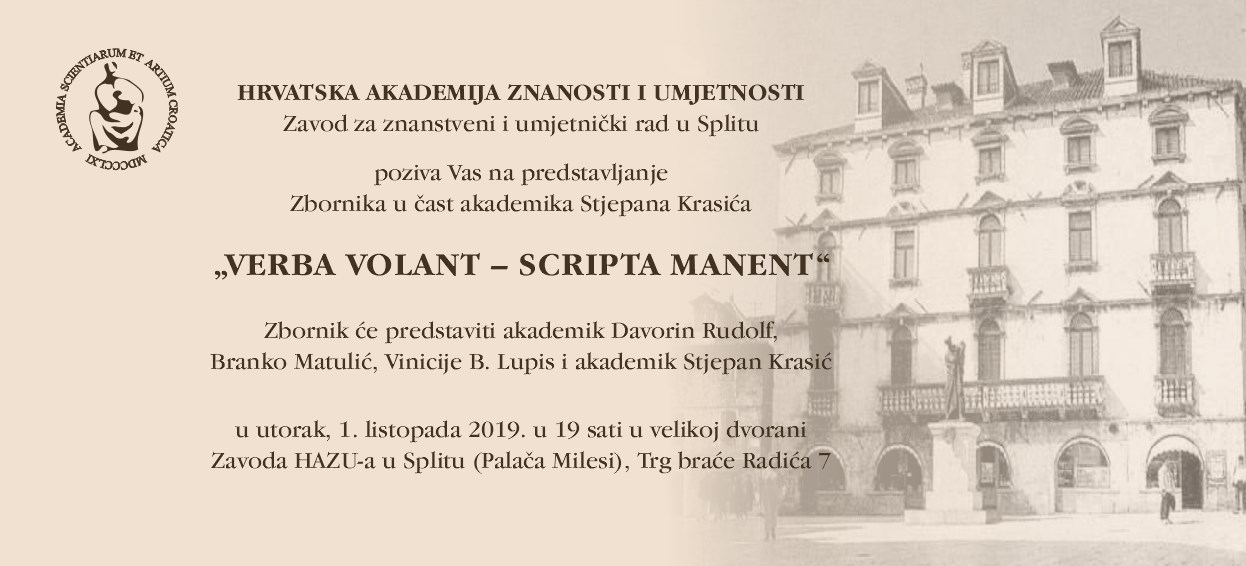 Predstavljanje Zbornika U čast Akademika Stjepana Krasića VERBA VOLANT – SCRIPTA MANENT U Splitu